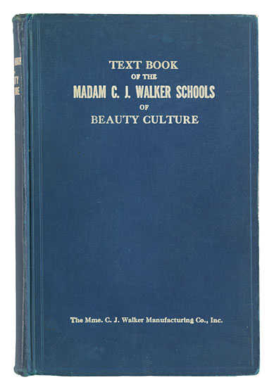 (BUSINESS.) WALKER, MADAME C.J. The Madame C. J. Walker Beauty Manual. A Thorough Treatise Covering all Branches of Beauty Culture.